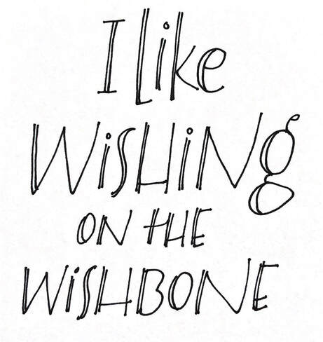 Hand-lettered quote: I like wishing on the wishbone